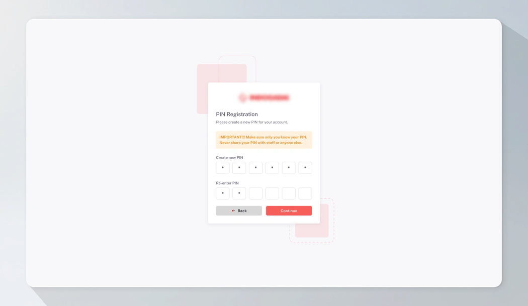 PIN registration: the customer creates a PIN that branch staff never see.